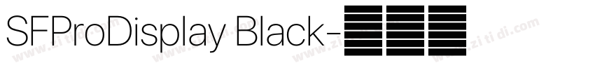 SFProDisplay Black字体转换 SFProDisplay Black字体转换